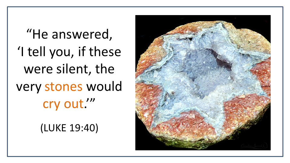 Geodes cry out that God is great